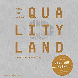 Marc-Uwe Kling: QualityLand (Helle Edition)