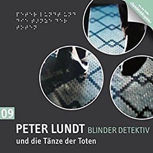 Arne Sommer: Peter Lundt und die Tänze der Toten (Peter Lundt 9)