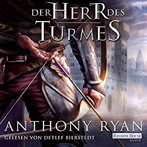 Anthony Ryan: Der Herr des Turmes (Rabenschatten 2)