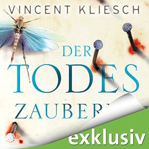 Vincent Kliesch: Der Todeszauberer (Julius Kern 2)