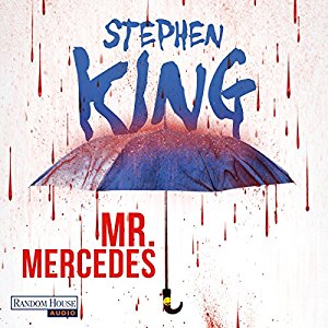 Stephen King: Mr. Mercedes (Bill Hodges Trilogie 1)