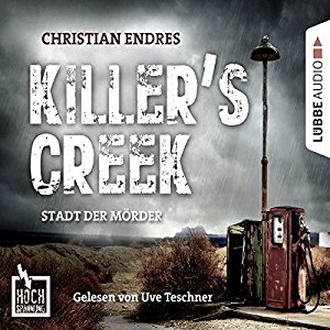 Christian Endres: Killer's Creek - Stadt der Mörder (Hochspannung 3)