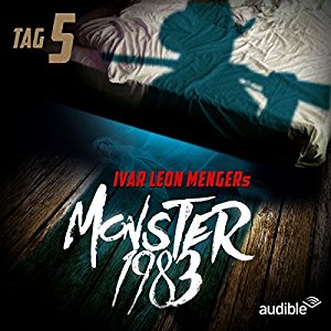 Raimon Weber: Monster 1983: Tag 5 (Monster 1983, 5)