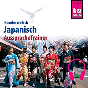 Martin Lutterjohann: Japanisch (Reise Know-How Kauderwelsch AusspracheTrainer)