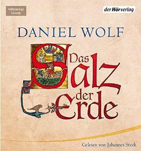 Daniel Wolf: Das Salz der Erde