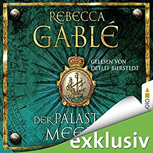 Rebecca Gablé: Der Palast der Meere (Waringham-Saga 5)