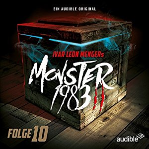 Ivar Leon Menger: Monster 1983: Folge 10 (Monster 1983 - Staffel 2, 10)