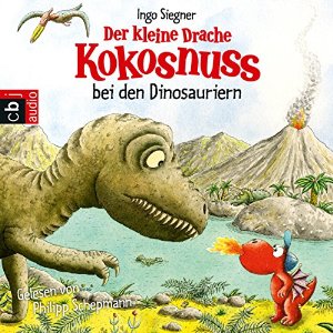 Ingo Siegner: Der kleine Drache Kokosnuss bei den Dinosauriern