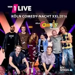 Enissa Amani, Abdelkarim Abdelkarim, Das Lumpenpack, Markus Krebs, Chris Tall, Felix Lobrecht, Olaf Schubert: 1 Live Köln Comedy Nacht XXL 2016: 
