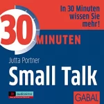 Jutta Portner: 30 Minuten Small Talk: 