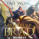 Tao Wong: Abenteuer in Brad Bücher 1-3: Abenteuer in Brad Bücher Boxset