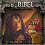 Aikaterini Maria Schlösser: Abraham und Sara: Die Bibel - Altes Testament 6