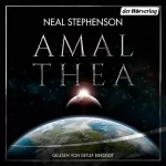 Neal Stephenson: Amalthea: 