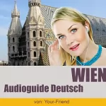 Johann Glanzer: Audioguide Wien: 