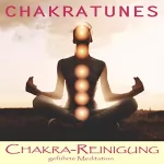Raphael Kempermann: Chakra-Reinigung: Geführte Meditation