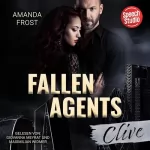 Amanda Frost: Clive: Fallen Agents 1