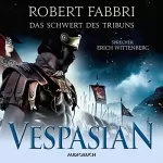 Robert Fabbri: Das Schwert des Tribuns: Vespasian 1