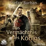 Stefan Burban: Das Vermächtnis des Königs: Die Chronik des großen Dämonenkrieges 1