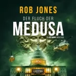 Rob Jones: Der Fluch der Medusa: Joe Hawke 4