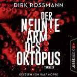 Dirk Rossmann: Der neunte Arm des Oktopus: 