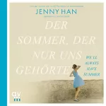 Jenny Han: Der Sommer, der nur uns gehörte: The Summer I Turned Pretty 3