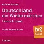Heinrich Heine: Deutschland: Ein Wintermärchen: 