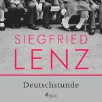 Siegfried Lenz: Deutschstunde: 