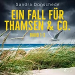 Sandra Dünschede: Ein Fall für Thamsen & Co. 1-3: 