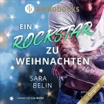 Sara Belin: Ein Rockstar zu Weihnachten. Eine Weihnachtsnovelle: Rockstar Crush 3