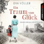 Eva Völler: Ein Traum vom Glück: Die Ruhrpott-Saga 1