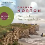 Graham Norton: Eine irische Familiengeschichte: 