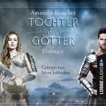 Amanda Bouchet: Eismagie: Tochter der Götter 2
