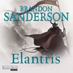 Brandon Sanderson: Elantris: 