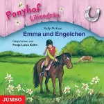 Kelly McKain: Emma und Engelchen: Ponyhof Liliengrün 6