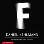 Daniel Kehlmann: F: 