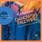 Till Raether: Fallwind: Adam Danowski 3