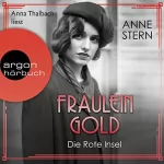Anne Stern: Fräulein Gold. Die Rote Insel: Die Hebamme von Berlin 5