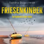 Sandra Dünschede: Friesenkinder: Ein Fall für Thamsen & Co. 6