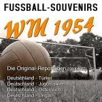 N.N.: Fussball-Souvenirs: WM 1954: 