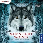 Charly Art: Geheimnis der Schattenwölfe: Moonlight Wolves 1