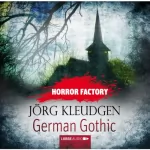 Jörg Kleudgen: German Gothic - Das Schloss der Träume: Horror Factory 18