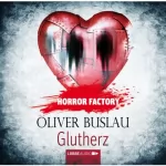 Oliver Buslau: Glutherz: Horror Factory 11