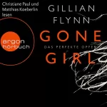 Gillian Flynn: Gone Girl: Das perfekte Opfer