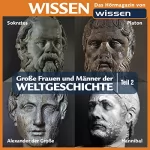 Stephanie Mende, Wolfgang Suttner: Große Frauen und Männer der Weltgeschichte 2: 