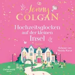Jenny Colgan, Sonja Hagemann - Übersetzer: Hochzeitsglocken auf der kleinen Insel: Floras Küche 5