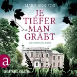 Mary Ann Fox: Je tiefer man gräbt. Ein Cornwall-Krimi: Mags Blake 1
