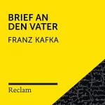 Franz Kafka: Kafka.Brief an den Vater: Reclam Hörbuch