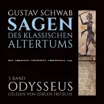 Gustav Schwab: Odysseus: Die Sagen des klassischen Altertums Band 3, Buch 2-3