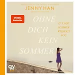 Jenny Han: Ohne dich kein Sommer: The Summer I Turned Pretty 2