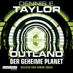Dennis E. Taylor: Outland - Der geheime Planet: 